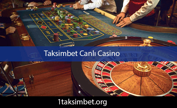 Taksimbet canlı casino hizmetiyle birlikte kumarcıların güzel vakit geçirmelerine vesiledir.